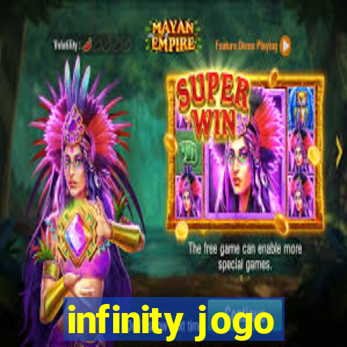 infinity jogo